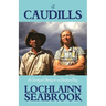 The Caudills: An Etymological, Ethnological, & Genealogical Study