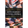 Motorsport Going Global: The Challenges Facing the World's Motorsport Industry
