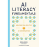 AI Literacy Fundamentals