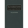 The Friedman System: Economic Analysis of Time Series