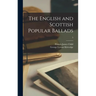 The English and Scottish Popular Ballads; 5