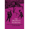 The Drama's Patrons: A Study of the Eighteenth-Century London Audience