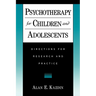 Psychotherapy for Children and Adolescents: Directions for Research and Practice