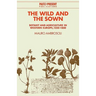 The Wild and the Sown: Botany and Agriculture in Western Europe, 1350 1850