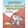 The Adventures of Billy Molar: The S. Mutans Revolution (Latest Edition)