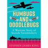 Humbugs and Doodlebugs: A wartime story of seaside sweetmakers