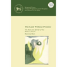 The Land Without Promise: The Roots and Afterlife of One Biblical Allusion