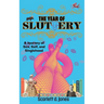 The Year of Sluttery: A Journey of Sex, Self, and Singlehood