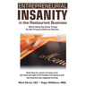 Entrepreneurial Insanity in the Restaurant Business: When Doing the Same Things Do Not Produce Different Results...