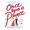 Once Upon a Prince: A Royal Happily Ever After