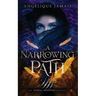 A Narrowing Path