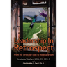 Leadership in Retrospect: From the Stretcher-Side to the Boardroom