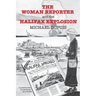 The Woman Reporter and the Halifax Explosion