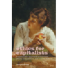 Ethics for Capitalists: A Systematic Approach to Business Ethics, Competition, and Market Failure