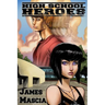 High School Heroes