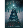 Crown of Beauty and Anarchy