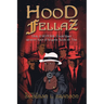 Hood Fellaz