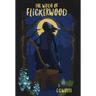 The Witch of Flickerwood