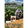 Sharecropper to Entrepreneur to Pastor