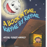 A Book in Time, Rhyme by Rhyme