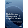 Modelling and Management of Irrigation System