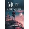 Meet the Tiger
