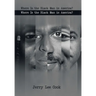 Where Is the Black Man in America?