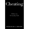 Cheating: Ethics in Everyday Life