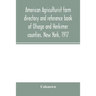 American agriculturist farm directory and reference book of Otsego and Herkimer counties, New York, 1917; a rural directory and reference book includi