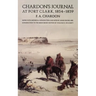 Chardon's Journal at Fort Clark, 1834-1839