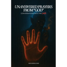 Unanswered Prayers from "God": Conversations with the Devil