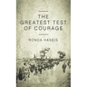 The Greatest Test of Courage