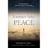 Journey Into Peace: A Language for Peace, Progress, & Healing