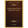 French Painters Of The Eighteenth Century