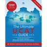 The Ultimate UCAT Guide: A comprehensive guide to the UCAT, with hundreds of practice questions, Fully Worked Solutions, Time Saving Techniques