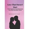 Love That Doesn't Hurt