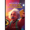 Revolutionizing Education with Artificial Intelligence