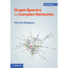 Graph Spectra for Complex Networks