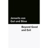 Jenseits von Gut und Böse / Beyond Good and Evil [Bilingual Edition] - German & English (Vol II of II)