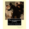 The necromancers (1909). By: Robert Hugh Benson: In THE NECROMANCERS Robert Hugh Benson sets out to expose the dangers of "Spiritism," interest in