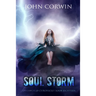 Soul Storm: Epic Urban Fantasy