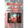 Mysterious Light; Poems, Colorful and Transparent