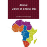 Africa: Dawn of a New Era