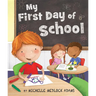 My First Day of School