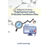 Getting the Go-Ahead: Using Statistical Analysis To Maximize Your Business Plans