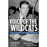 Voice of the Wildcats: Claude Sullivan and the Rise of Modern Sportscasting