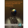 International Perspectives on Workforce Education and Development