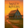 Misty Rivers