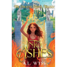 Into Ashes: The Phoenix Rising Trilogy, Book 3