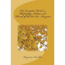 The Complete Works in Philosophy, Politics and Morals of the late Dr. Benjami